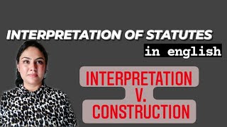 Interpretation of statutes in english INTRODUCTION [upl. by Leuas]