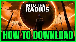 How To DOWNLOAD Into The Radius 2 On PCLaptop 2024 [upl. by Eryt460]