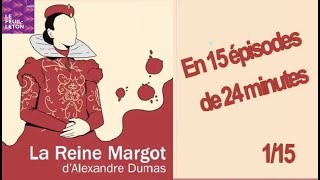 quotLa Reine Margotquot d’Alexandre Dumas en 15 épisodes France Culture [upl. by Reinold207]