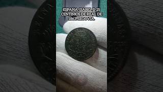 25 CENTIMOS DE REAL numismática [upl. by Nimajaneb805]