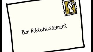 Bon rétablissement [upl. by Ardy]