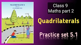 Practice set 51Class 9 Maths 2QuadrilateralsMaharashtra state board class9maths [upl. by Anelaf207]