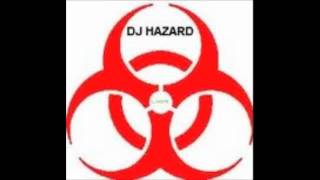 Dj Hazard  Busted [upl. by Goodrich]