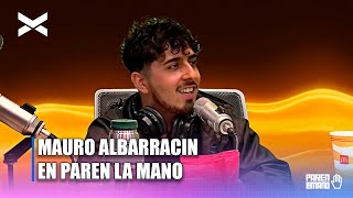 MAURO ALBARRACÍN en ParenLaMano [upl. by Kammerer]