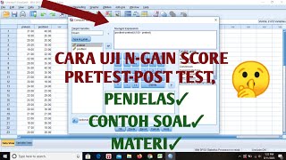 UJI NGain SCORE🔜 cara uji ngain score pretestposttest di spss [upl. by Loella]