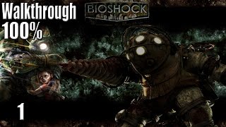 BioShock 100 Walkthrough Capítulo 1 Bienvenido a Rapture [upl. by Cowan]