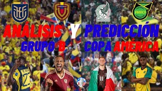 ANÁLISIS y PREDICCIÓN del GRUPO B de la COPA AMÉRICA 2024 MÉXICO  ECUADOR  VENEZUELA  JAMAICA [upl. by Mrots]