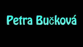 Learn How To Pronounce Petra Buckova [upl. by Sirahs]