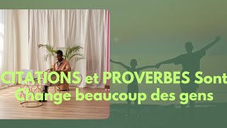 CITATIONS et PROVERBES sont changer ta Vie [upl. by Akinad]