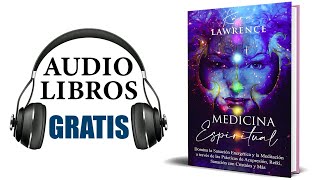 Medicina espiritual Audiolibro Kara Lawrence [upl. by Edelman583]