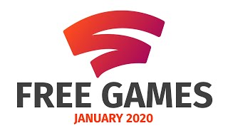 Free Stadia Pro Games for January 2020  Google Stadia [upl. by Akemak702]