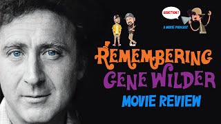 quotRemembering Gene Wilderquot Movie Review  A Great Encapsulation of One of the Great Comedic Actors [upl. by Neneek]