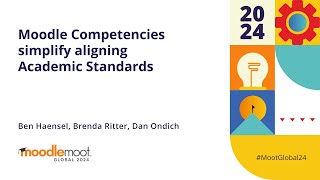 Moodle Competencies simplify aligning Academic Standards  MoodleMoot Global 2024 [upl. by Wadell122]