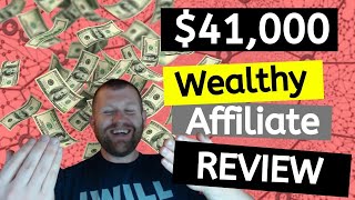 HOW TO MAKE MONEY ON WEALTHY AFFILIATE 2019 MY RESULTS REVIEW amp TOUR [upl. by Aneerbas]