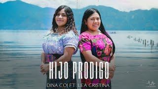 Dina Coj ft LEACRISTINAGUARCAS  Hijo Prodigo Video Oficial [upl. by Arod]