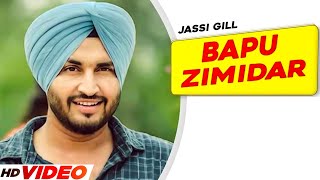 Bapu Zimidar Full Video  Jassi Gill  Happy Raikoti  New Punjabi Song 2023  Latest Song 2023 [upl. by Roydd]