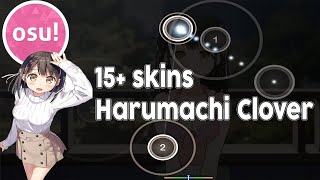 osu  Harumachi Clover Swing Arrangement But Theres 15 skins [upl. by Eislek164]