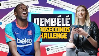 BARÇA LEGEND YOU MOST ADMIRE  Ousmane Dembélé 90secondschallenge [upl. by Keemahs]