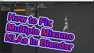 How to Fix Multiple NLA Mixamo Animations in Blender [upl. by Eisset517]