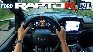 2023 Ford F150 Raptor R Supercharged V8 POV Drive [upl. by Imac566]