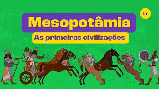 MESOPOTÂMIA  Primeiros povos cultura e economia [upl. by Elatnahc502]