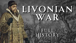 The Livonian War  Full History  Relaxing History ASMR [upl. by Akiem]