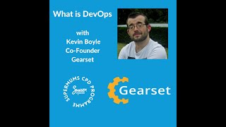 What is DevOps  with Kevin Boyle CEO of Gearset [upl. by Dillie]