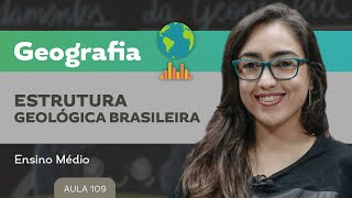 Estrutura geológica brasileira​  Geografia  Ensino Médio [upl. by Anawt]