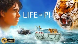 Life of Pi Adventure Drama Movie 2012 HD  Suraj Sharma Irrfan Khan  Full Movie Analysis amp Review [upl. by Nilhsa679]