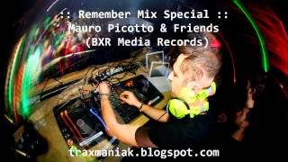 Mauro Picotto amp Friends  The Retrospective BXRZYX Media Records mixed by Traxmaniak [upl. by Suoirad]