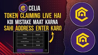 CELIA Claiming Live hai  Koi Galti Maat Karna  Sahi Address Enter Karo celia celiaexchange [upl. by Aitra]