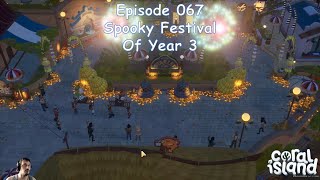 Coral Island V11  Episode 067 Spooky Festival Of Year 3 [upl. by Sudaorb535]