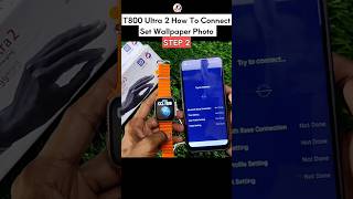 T800 Ultra 2 Smartwatch How To Connect shorts pushpa pushpapushpasong [upl. by Ssilb]