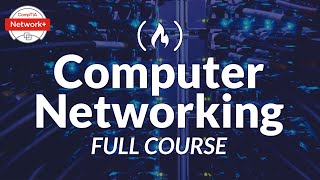 Computer Networking Course  Network Engineering CompTIA Network Exam Prep [upl. by Eelahc]