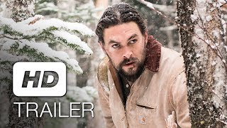 Braven  Trailer 2018  Jason Momoa [upl. by Alyar]