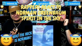 Rappers React To Norman Greenbaum quotSpirit In The Skyquot [upl. by Kaylyn]