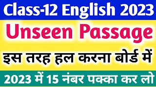 12th English important unseen passage section A Reading 12th English important passage 2023 [upl. by Nomrah]