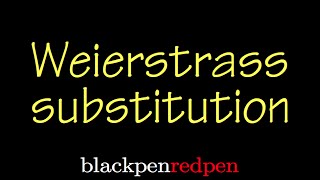 weierstrass substitution for integrations intro [upl. by Liarret]