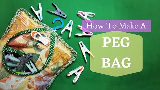 How to Make A Peg Bag [upl. by Ecinrahs]