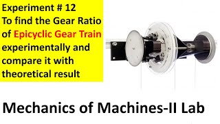 epicyclic gear train experiment in the labtypes MOM2 Lab  EXP 121KINEMATICS [upl. by Reinaldo]