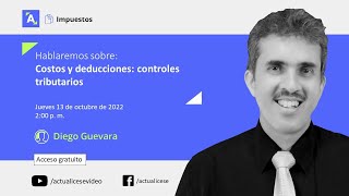 Consultorio tributario sobre costos y deducciones controles tributarios con el Dr Diego Guevara [upl. by Matland902]