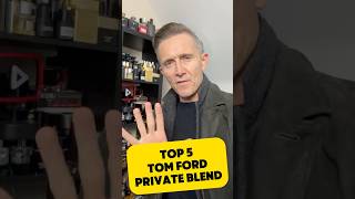 TOP 5 TOM FORD PRIVATE BLEND FRAGRANCES FOR AUTUMN 🍂 [upl. by Akemahs322]