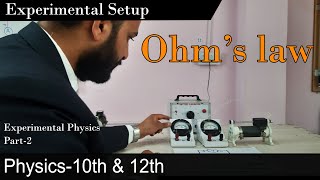 Experimental Setup of Ohms law  Physics  Experimental Physics2 Verification of Ohms law [upl. by Adiari]