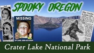 15 Spooky Stories about Crater Lake National Park [upl. by Lydia]