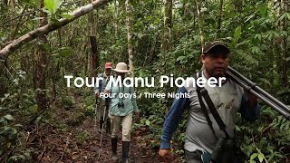 The Manu Pioneer 4 Days  3 Nights in the Amazon Rainforest [upl. by Ahsitniuq54]