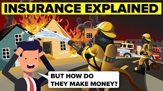 Insurance Explained  How Do Insurance Companies Make Money and How Do They Work [upl. by Atteval485]