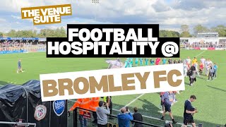 Bromley FC hospitality  REVIEWED 👀 [upl. by Giles]