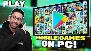 How to Play Mobile Games on PC  Ultimate Guide 2024 [upl. by Akkinahs17]