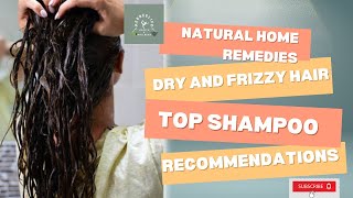 Transform Your Dry and Frizzy Hair with These Natural Home Remedies  Top Shampoo Recommendations [upl. by Saffian]