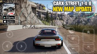 Big Update CarX Street 140  Map Baru Lagi Gas Download dan Cobain [upl. by Dorrahs919]